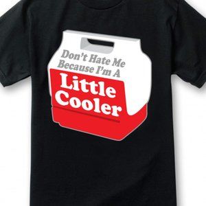 DON'T HATE ME I'M A LITTLE COOLER / MEN'S T-SHIRT